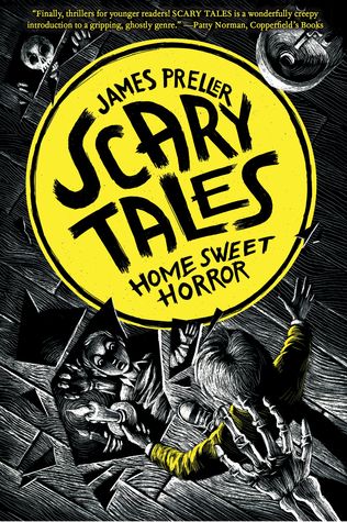 Home Sweet Horror (2013) by James Preller