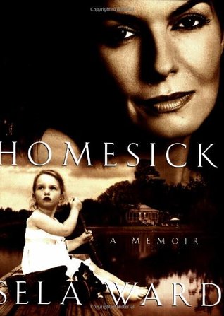 Homesick: A Memoir (2003) by Sela Ward