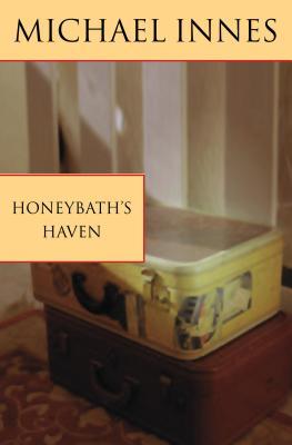 Honeybath's Haven (2001) by Michael Innes