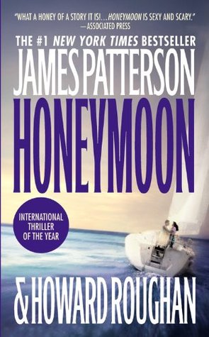 Honeymoon (2007) by James Patterson