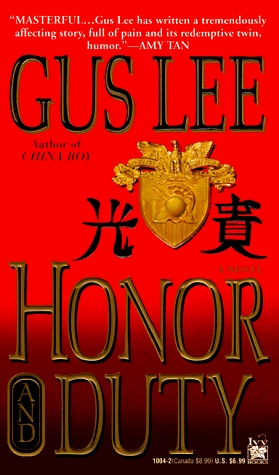 Honor and Duty (1994) by Gus Lee