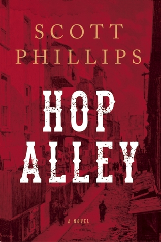 Hop Alley (2014) by Scott Phillips