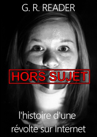 Hors sujet: l'histoire d'une révolte sur Internet (2000)