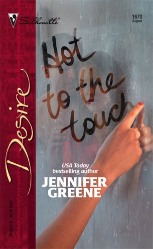 Hot to the Touch (2005) by Jennifer Greene