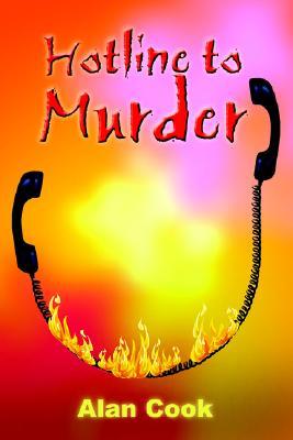 Hotline to Murder (2005) by Alan Cook