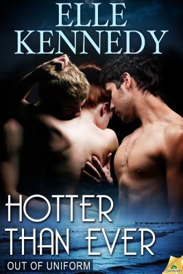 Hotter Than Ever (2013) by Elle Kennedy
