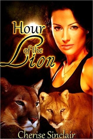 Hour of the Lion (2011) by Cherise Sinclair