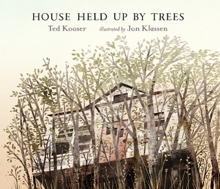 House Held Up by Trees (2012)