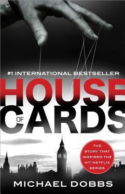 House of Cards (1993) by Michael Dobbs