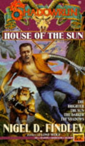 House of the Sun (1995) by Nigel Findley