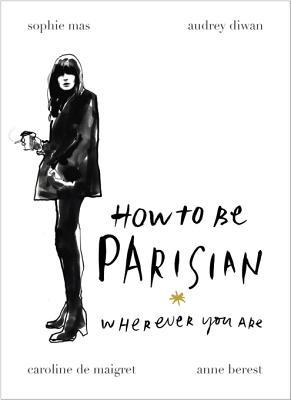 How To Be Parisian: Wherever You Are (2014)