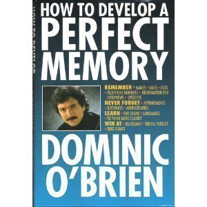 How to Develop a Perfect Memory (1994) by Dominic O'Brien