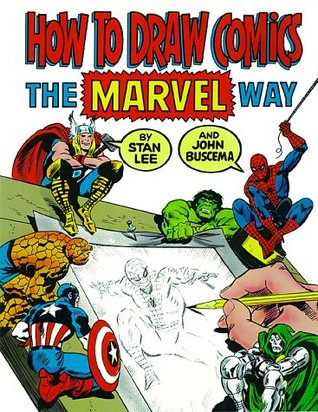 How to Draw Comics the Marvel Way (1984) by John Buscema