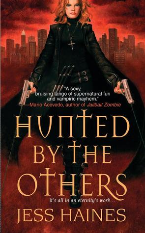 Hunted by the Others (2010) by Jess Haines