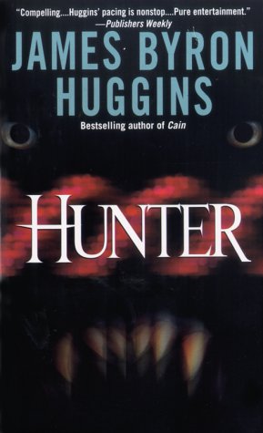 Hunter (1999) by James Byron Huggins