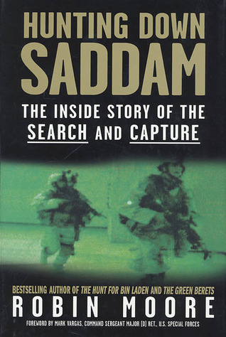 Hunting Down Saddam: The Inside Story of the Search and Capture (2004)