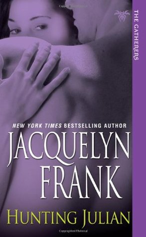 Hunting Julian (2010) by Jacquelyn Frank