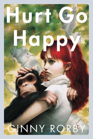 Hurt Go Happy (2006) by Ginny Rorby