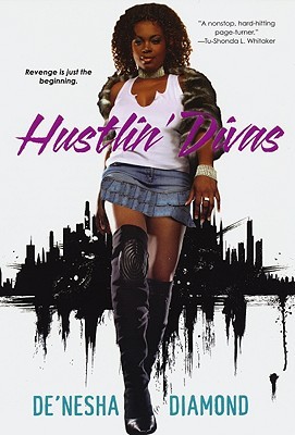 Hustlin' Divas (2010)