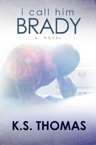 I Call Him Brady (2000) by K.S. Thomas