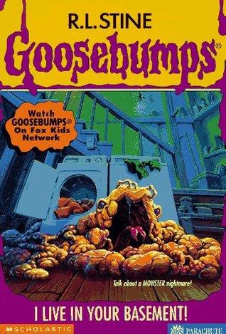 I Live in Your Basement! (1997) by R.L. Stine