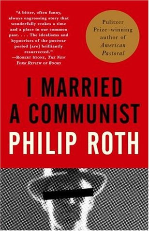 I Married a Communist (1999) by Philip Roth