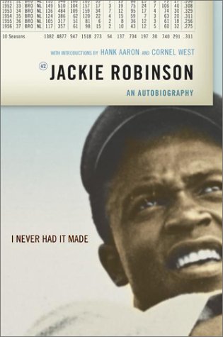 I Never Had It Made (2003) by Jackie Robinson