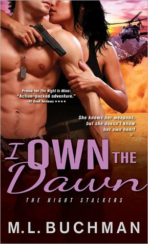 I Own the Dawn (2012) by M.L. Buchman