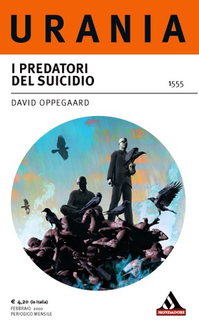 I predatori del suicidio (2010) by David Oppegaard