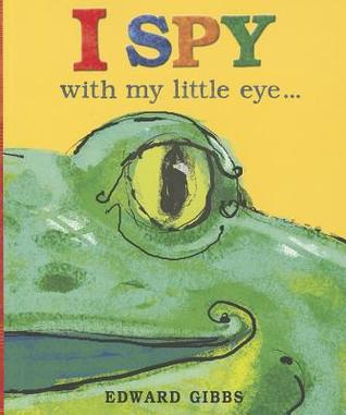 I Spy with My Little Eye-- (2012) by Edward Gibbs