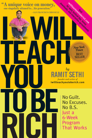 I Will Teach You To Be Rich (2009) by Ramit Sethi