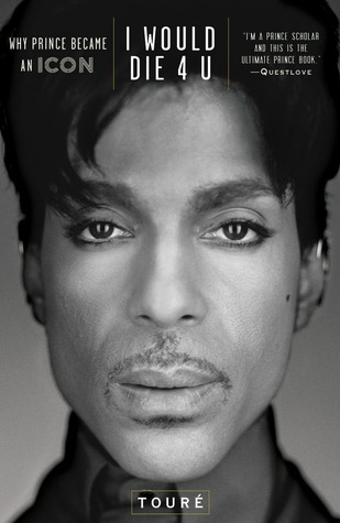 I Would Die 4 U: Why Prince Became an Icon (2013)