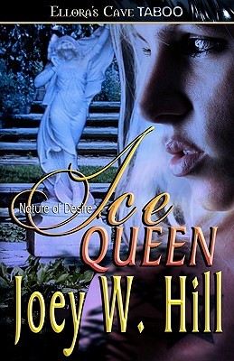 Ice Queen (2006) by Joey W. Hill