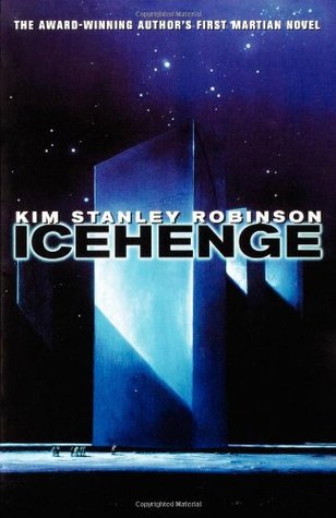 Icehenge (1998) by Kim Stanley Robinson