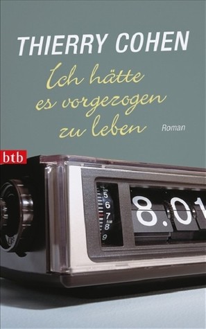 Ich hätte es vorgezogen zu leben (2007) by Thierry Cohen