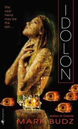 Idolon (2006) by Mark Budz