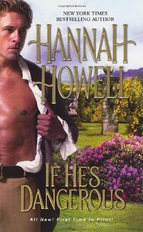 If He's Dangerous (2011) by Hannah Howell