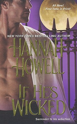 If He's Wicked (2009) by Hannah Howell