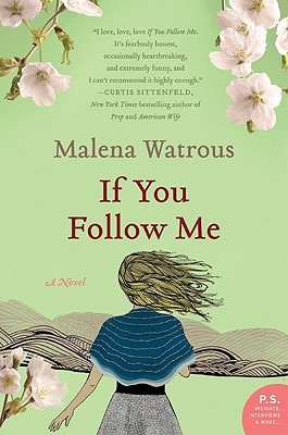 If You Follow Me (2010) by Malena Watrous