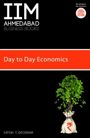 IIMA-Day to Day Economics (2012) by Satish Y. Deodhar