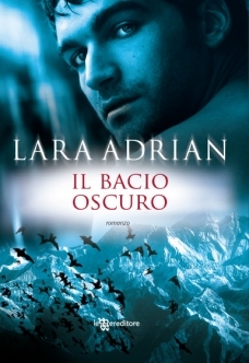 Il bacio oscuro (2012) by Lara Adrian