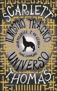 Il nostro tragico universo (2010)