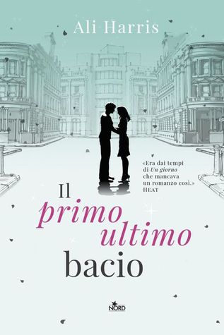 Il primo ultimo bacio (2014) by Ali Harris