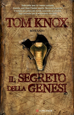 Il segreto della Genesi (2008) by Tom Knox