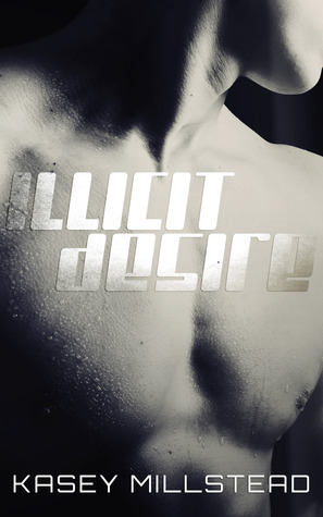 Illicit Desire (2000) by Kasey Millstead