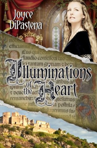 Illuminations of the Heart (2014) by Joyce DiPastena