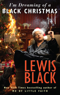 I'm Dreaming of a Black Christmas (2010) by Lewis Black