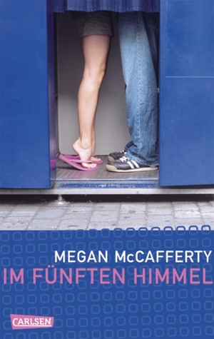 Im fünften Himmel (2012) by Megan McCafferty