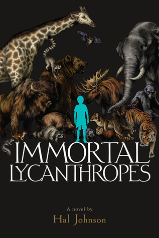 Immortal Lycanthropes (2012) by Hal Johnson