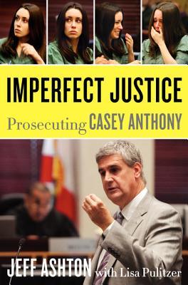 Imperfect Justice: Prosecuting Casey Anthony (2011)